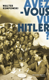 Avez-vous vu Hitler ?