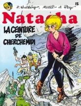 Natacha, tome 15 : La ceinture de Cherchemidi