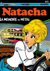 Natacha, tome 3 : La mémoire de métal