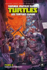 Les tortues ninja, tome 0 : Nouveau Départ