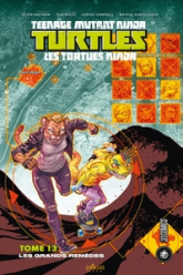 Les tortues ninja, tome 13 : Les grands remèdes