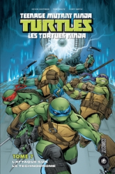 Les tortues ninja, tome 7 : L'attaque sur le technodrome