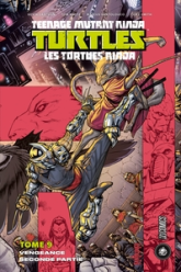 Les Tortues Ninja, tome 9 : Vengeance 2/2