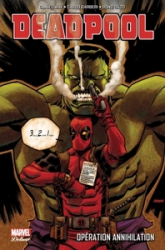 Deadpool, tome 4 : Opération annihilation