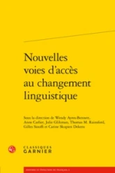 Nouvelles voies d'accès au changement linguistique