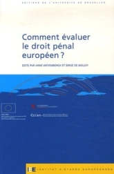 COMMENT EVALUER LE DROIT PENAL EUROPEEN