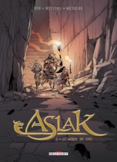 Aslak, tome 6 : Le monde du tout