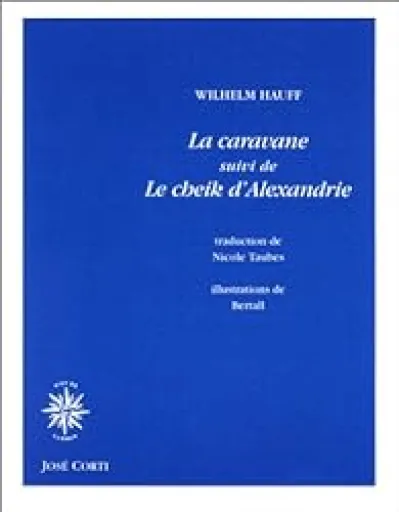 La Caravane - Le Cheik d'Alexandrie