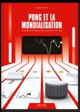 Pong et la mondialisation