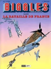 Biggles, tome 8 : La Bataille de France (BD)