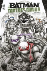 Batman et les Tortues Ninja - Edition limitée