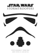 Star Wars : Stormtroopers