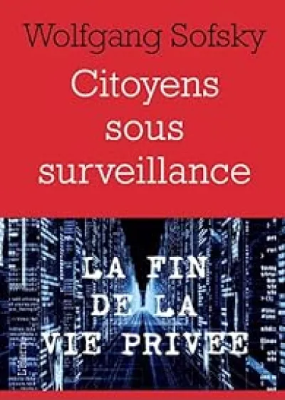 Citoyens sous surveillance