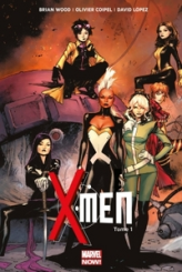 X-Men Marvel Now, tome 1 : Elémentaire