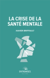 La crise de la santé mentale