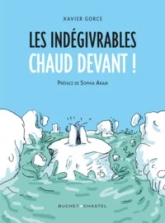 Les indégivrables, chaud devant !