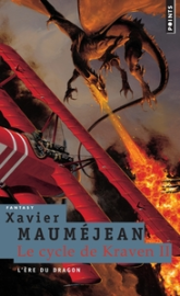 Le Cycle de Kraven, Tome 2 : L'ère du dragon