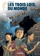 Les futurs de Liu Cixin, tome 3 : Les Trois Lois du monde