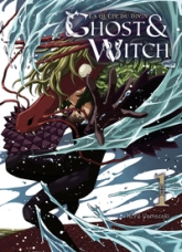 Ghost and Witch - La quête du divin, tome 1