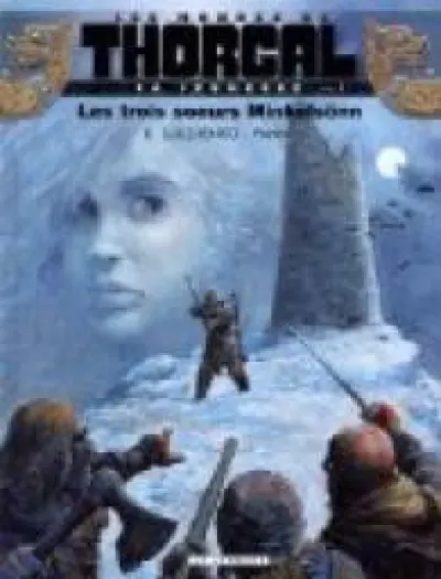 Les Mondes de Thorgal - La jeunesse, tome 1 : Les trois soeurs Minkelsonn