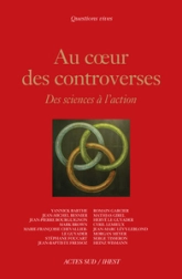 Au coeur des controverses