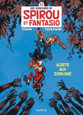 Les Aventures de Spirou et Fantasio, tome 51 : Alerte aux Zorkons