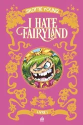 I hate Fairyland - Intégrale, tome 1