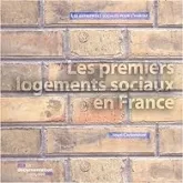 Les premiers logements sociaux en France