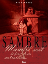 Sambre, tome 5 : Maudit soit le fruit de ses entrailles...