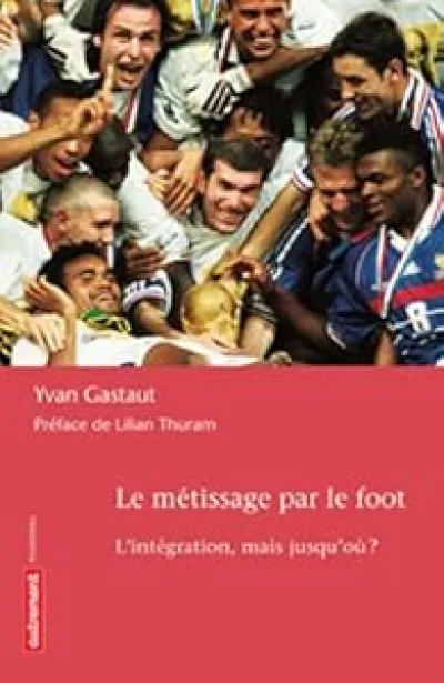 Le Métissage par le foot