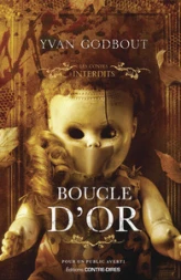 Les Contes interdits : Boucle d'or