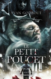 Les Contes interdits : Le petit Poucet