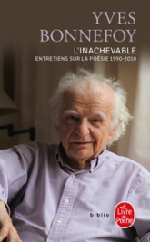 L'inachevable : Entretiens sur la poésie 1990-2010