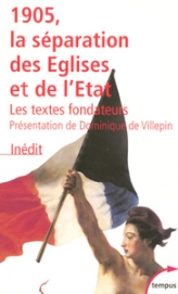 1905, la séparation de l'Eglise et de l'Etat : Les textes fondateurs