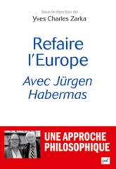 Refaire l'Europe avec Jürgen Habermas