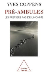 Pré-ambules : Les premiers pas de l'homme