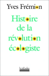 Histoire de la révolution écologiste