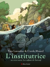 L'institutrice, tome 2 : Les enfants de Surcouf