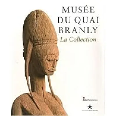 La Collection - Musee du Quai Branly