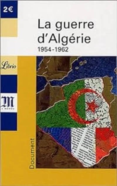 La Guerre d'Algérie, 1954-1962