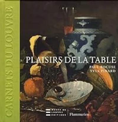 Plaisirs de la table