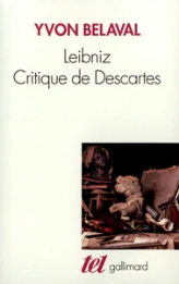 Leibniz : Critique de Descartes