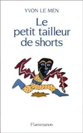 Le petit tailleur de shorts