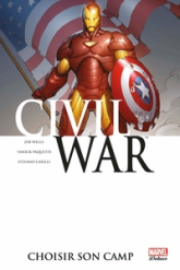 Civil War, Tome 5 : Choisir son camp