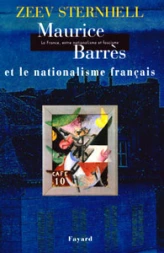 La France entre nationalisme et fascisme, tome 1 : Maurice Barrès et le nationalisme français