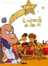 Titeuf, tome 7 : Le miracle de la vie