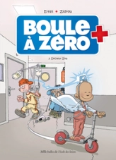 Boule à zéro, tome 3 : Docteur Zita