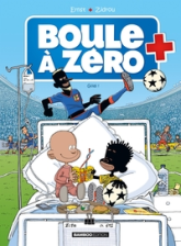 Boule à zéro, tome 7 : Goal