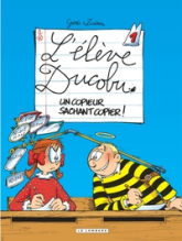 L'Elève Ducobu, tome 1 : Un copieur sachant copier !