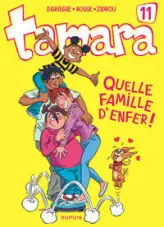 Tamara, Tome 11 : Quelle famille d'enfer !